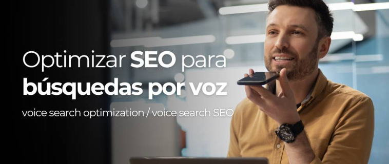 Voice search optimization (VSO): cómo posicionar tu web para búsquedas por voz